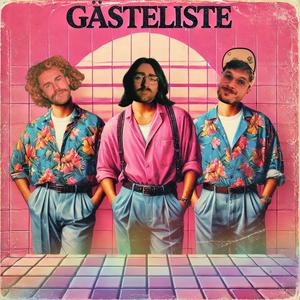 Gästeliste (Explicit)