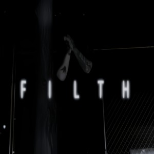 F I L T H (Explicit)