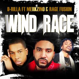 Wind race (feat. Merkzino & Rage Fusion) [Explicit]