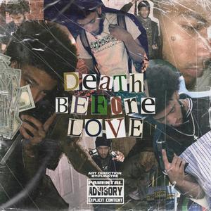 Death Before Love (Explicit)