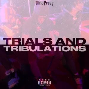 Trials and Tribulations (Explicit)