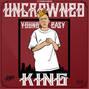 Uncrowned King (Explicit)