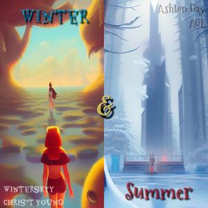 Winter & Summer (feat. Winterskyy, Chris't Young, Ashton Day & AGL) [Explicit]