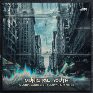 SubbyDubbz 8 (Dunstan DMT Remix)