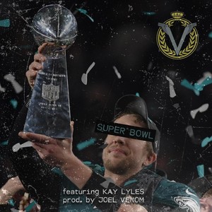 Super Bowl (feat. Kay Lyles) [Explicit]