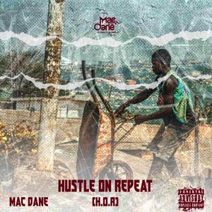 Hustle On Repeat (H.O.R|Explicit)