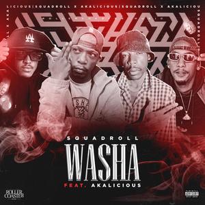 WASHA (feat. Akalicious ) [Explicit]