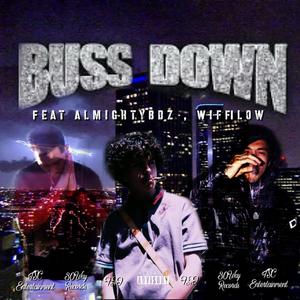 BussDown (feat. AlmightyBDZ & Wiffilow) (Explicit)