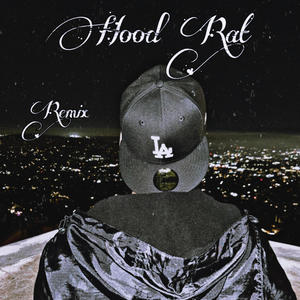 Hood Rat (feat. SJTPACO & GueroBanz) (Remix|Explicit)