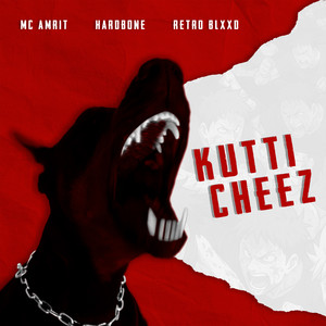 Kutti Cheez (Explicit)
