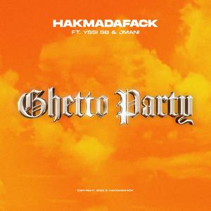 Ghetto Party (Explicit)