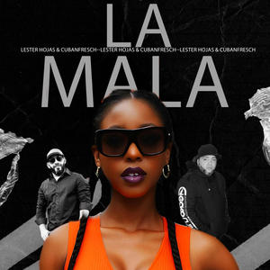 La Mala (Explicit)