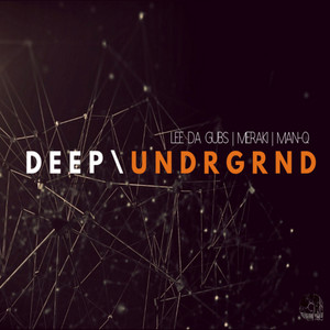 Deep Underground