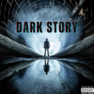 Dark Story (Explicit)