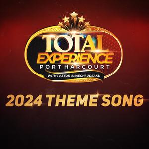 Total Experience 2024 Theme Song (feat. Sammy Hart)