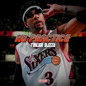 No Practice (Explicit)