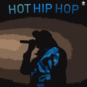 Hot Hip Hop (Explicit)