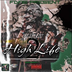 HighLife2 (Explicit)