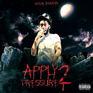 Apply Pressure 2 (Explicit)