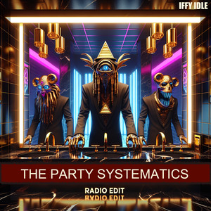 The Party Systematics (Radio Edit)