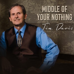 Middle of Your Nothing