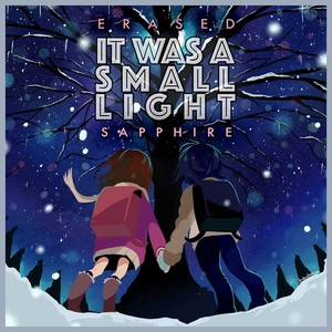 It Was a Small Light