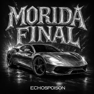 MORIDA FINAL (ULTRA SLOWED)