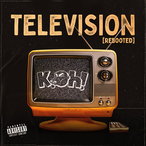 Television [Rebooted] (Explicit)