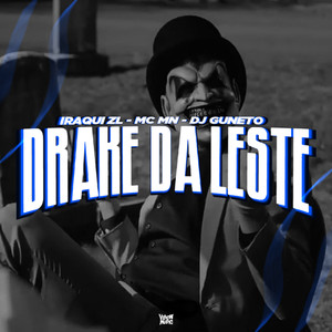 Drake da Leste (Explicit)