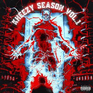 Kheezy Season, Vol. 1 (Explicit)