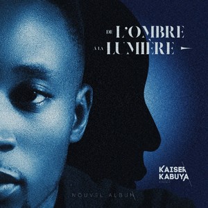 De l'ombre à la lumière (Explicit)