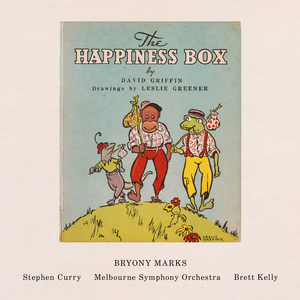 The Happiness Box(feat. Stephen Curry, Melbourne Symphony Orchestra & Brett Kelly)