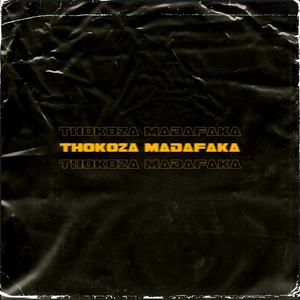 Thokoza Madafaka