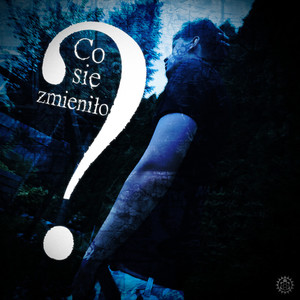 CO SIĘ ZMIENIŁO (Explicit)