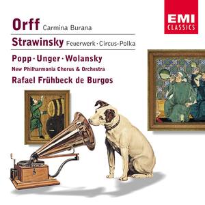 Orff: Carmina Burana - Strawinsky: Feuerwerk & Circus Polka