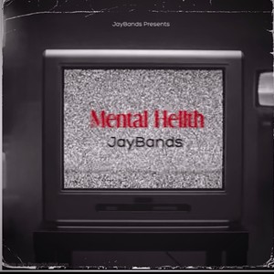 Mental Hellth (Explicit)