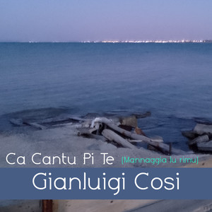 Va Cantu Pi Te (Mannaggia lu Rimu)