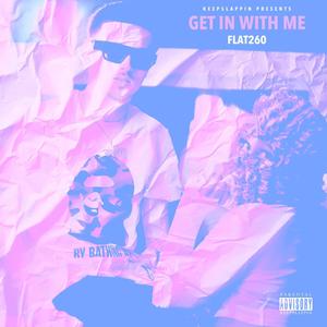 Get In With Me (Remix) [Explicit]