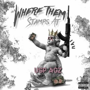 Where Them Stamps At (Explicit)