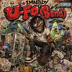 U-FO (Bend) (Explicit)