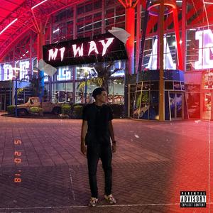 Mi Way (Explicit)