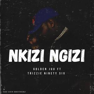 Nkizi Ngizi (feat. Trizzie 96) (Explicit)