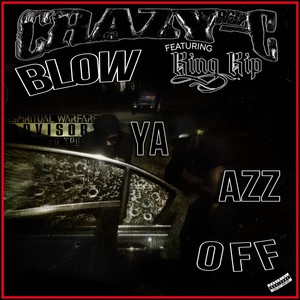 Blow Ya Azz Off (Explicit)