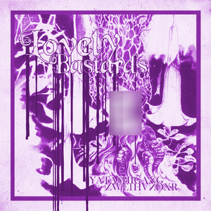LOVELY BASTARDS (Slowed|Explicit)