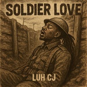 Soldier Love (Explicit)