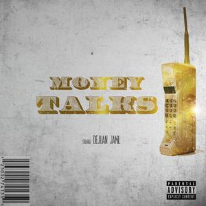 Money Talks (Explicit)