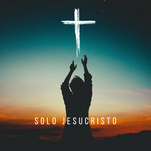 Solo Jesucristo