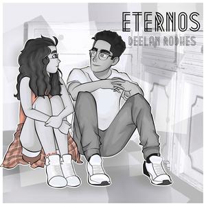Eternos (feat. Deelan Rodhes) (Explicit)