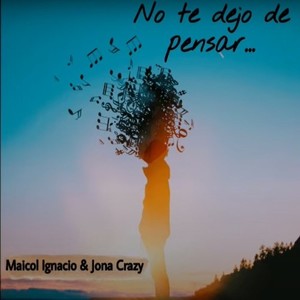 No Te Dejo de Pensar (Explicit)