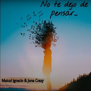 No Te Dejo de Pensar (Explicit)
